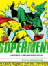 SUPERMEN! - THE FIRST WAVE OF COMIC BOOK HEROES 1936-1941