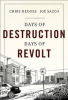 DAYS OF DESTRUCTION DAYS OF REVOLT
