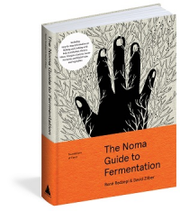 THE NOMA GUIDE TO FERMENTATION