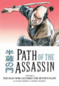 PATH OF THE ASSASSIN 04 - THE MAN WHO ALTERED THE RIVER
