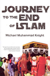 JOURNEY TO THE END OF ISLAM