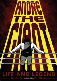 ANDRE THE GIANT - LIFE AND LEGEND