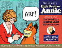 THE COMPLETE LITTLE ORPHAN ANNIE 1927-1929 - THE DARKEST HOUR IS JUST BEFORE DAWN
