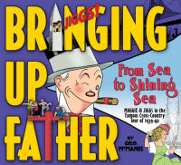BRINGING UP FATHER 01 - FROM SEA TO SHINING SEA (FIINBECK OG FIA)