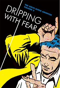 THE STEVE DITKO ARCHIVES 05 - DRIPPING WITH FEAR