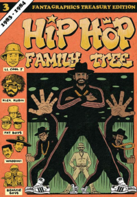 HIP HOP FAMILY TREE VOL. 3 1983-1984