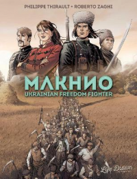 MAKHNO - UKRANIAN FREEDOM FIGHTER