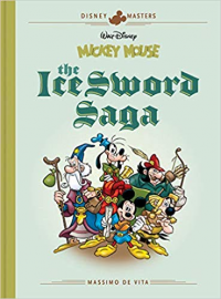 MICKEY MOUSE - THE ICE SWORD SAGA BOOK 1