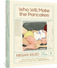 WHO WILL MAKE THE PANCAKES - FIVE STORIES