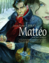MATTÉO - BOOK ONE: 1914-1915