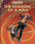 THE SHADOW OF A MAN