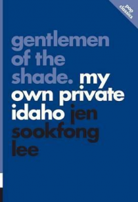 GENTLEMEN OF THE SHADE - MY OWN PRIVATE IDAHO