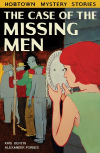 THE CASE OF THE MISSING MEN
