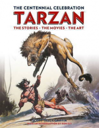 TARZAN - THE CENTENNIAL CELEBRATION