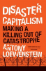 DISASTER CAPITALISM