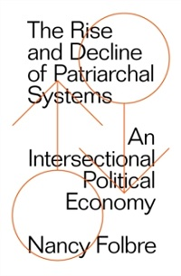 THE RISE AND DECLINE OF PATRIARCAL SYSTEMS