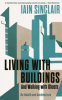 LIVING WITH BUILDINGS
