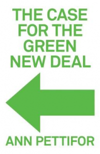 THE CASE FOR THE NEW GREEN DEAL