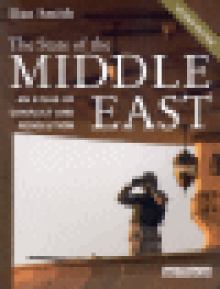 THE STATE OF THE MIDDLE EAST - AN ATLAS OF CONFLICT AND RESOLUTION (2ND ED.)