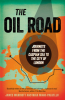 THE OIL ROAD