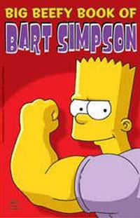 (THE SIMPSONS) BART SIMPSON (13-16) - BIG BEEFY BOOK OF BART SIMPSON