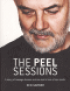 THE PEEL SESSIONS - A STORY OF TEENAGE DREAMS AND ONE MAN