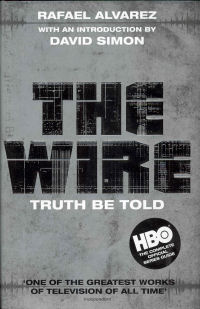 THE WIRE - TRUTH BE TOLD