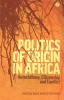 POLITICS OF ORIGIN IN AFRICA