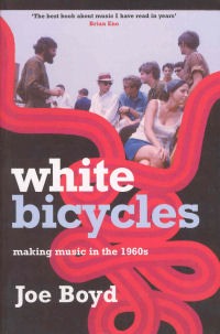 WHITE BICYCLES - MAKING MUSIC IN THE 1960S