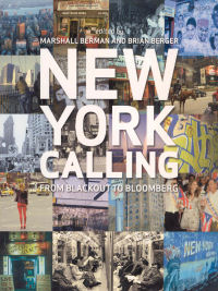 NEW YORK CALLING - FROM BLACKOUT TO BLOOMBERG
