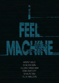 I FEEL MACHINE
