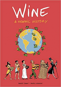 WINE - A GRAPHIC HISTORY