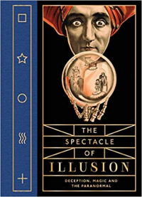 THE SPECTACLE OF ILLUSION