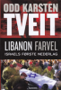 LIBANON FARVEL - ISRAELS FØRSTE NEDERLAG