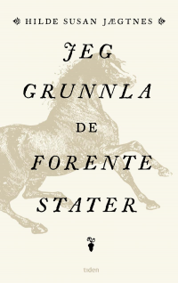 JEG GRUNNLA DE FORENTE STATER