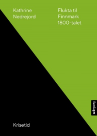 FLUKTA TIL FINNMARK 1800-TALET