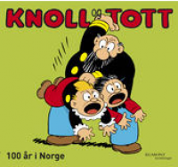 KNOLL OG TOTT - 100 ÅR I NORGE
