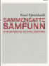 SAMMENSATTE SAMFUNN - INNVANDRING OG INKLUDERING