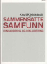 SAMMENSATTE SAMFUNN - INNVANDRING OG INKLUDERING