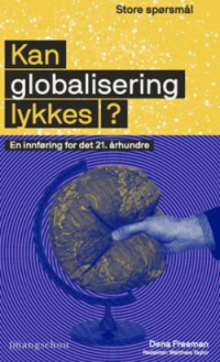 KAN GLOBALISERING LYKKES?