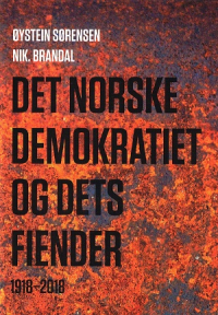 DET NORSKE DEMOKRATIET OG DETS FIENDER