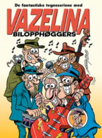VAZELINA BILOPPHØGGERS - BOK 1