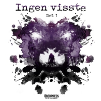 INGEN VISSTE - DEL 1
