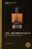 NORSKE ALBUMKLASSIKERE - LIFE ... BUT HOW TO LIVE IT?