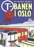 T-BANEN I OSLO 1966-2016