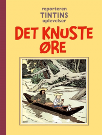 TINTIN (DK) - DET KNUSTE ØRET