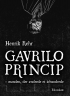 GAVRILO PRINCIP