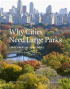 WHY CITIES NEED LARGE PARKS