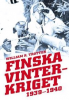 FINSKA VINTERKRIGET 1939-1940
