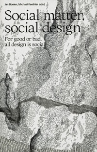 SOCIAL MATTER, SOCIAL DESIGN